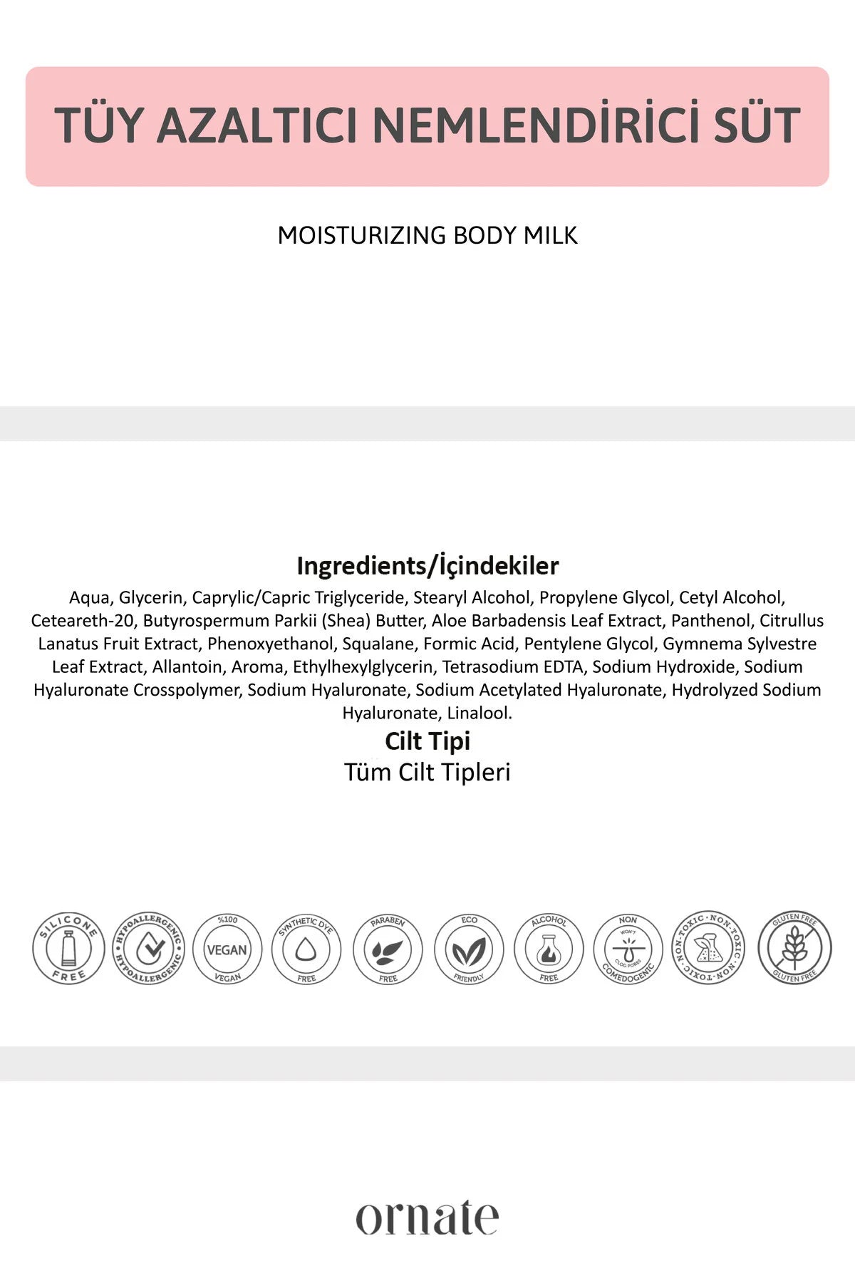 Ornate Intensief Hydraterende Moisturizing Body Milk - Haarverminderend / Hestellend & Verzachtend - Vegan Bodylotion met Watermeloen / Formic Acid & 4D Hyaluronzuur - 250 ml