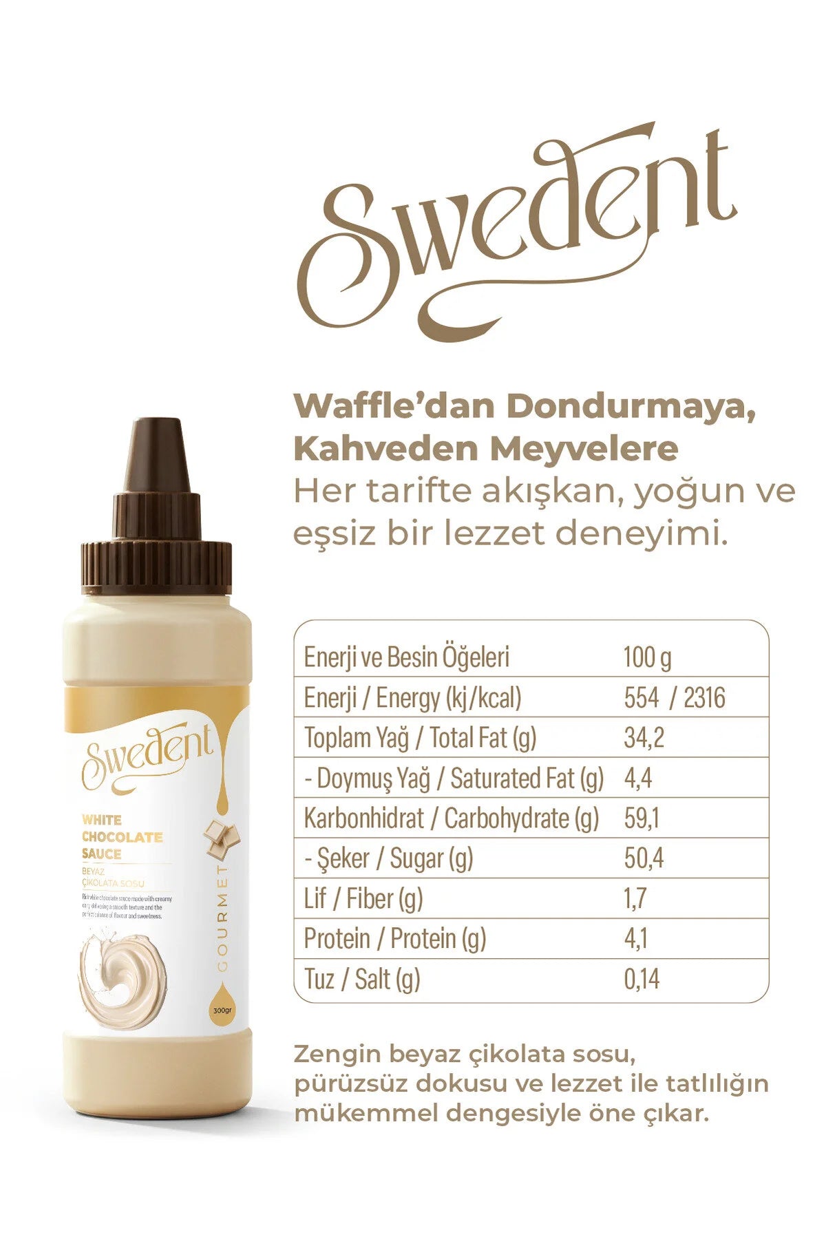 Swedent White Chocolate Sauce – Beyaz Çikolata Sosu – Gourmet – 300 g