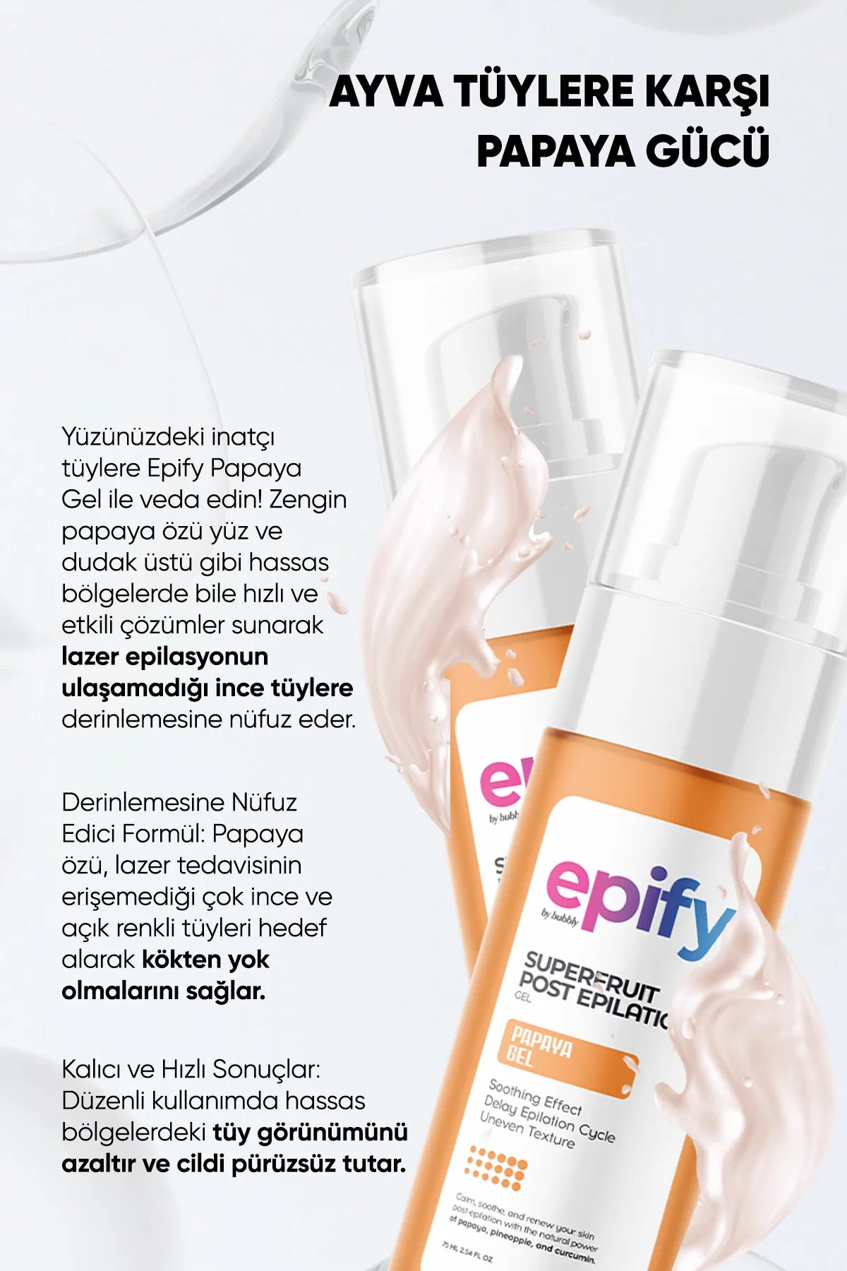Epify Superfruit Post Epilation Papaja Gel Soothing Effect Thins Hair Gradually - Gel voor Na-Epilatie - Verzachtend effect - Vetraagt de epilatiecyclus - Kalmeert+Verzacht+Vernieuw huid na het epileren met kracht van papaja-ananas-curcumine - 75 ml