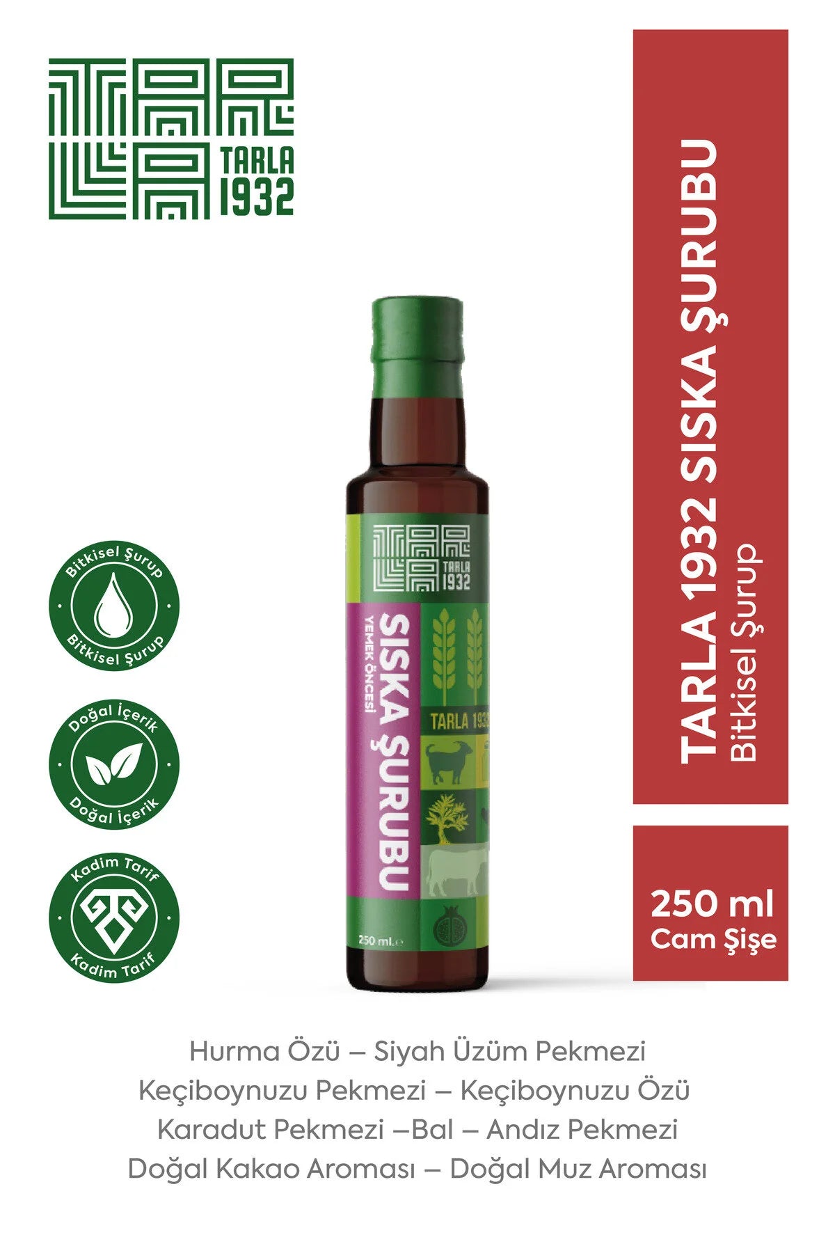 Tarla 1932 Sıska Şurubu – Kruiden- en Vruchtenextract Siroop met Dadel, Druivenmelasse & Johannesbrood – 250 ml