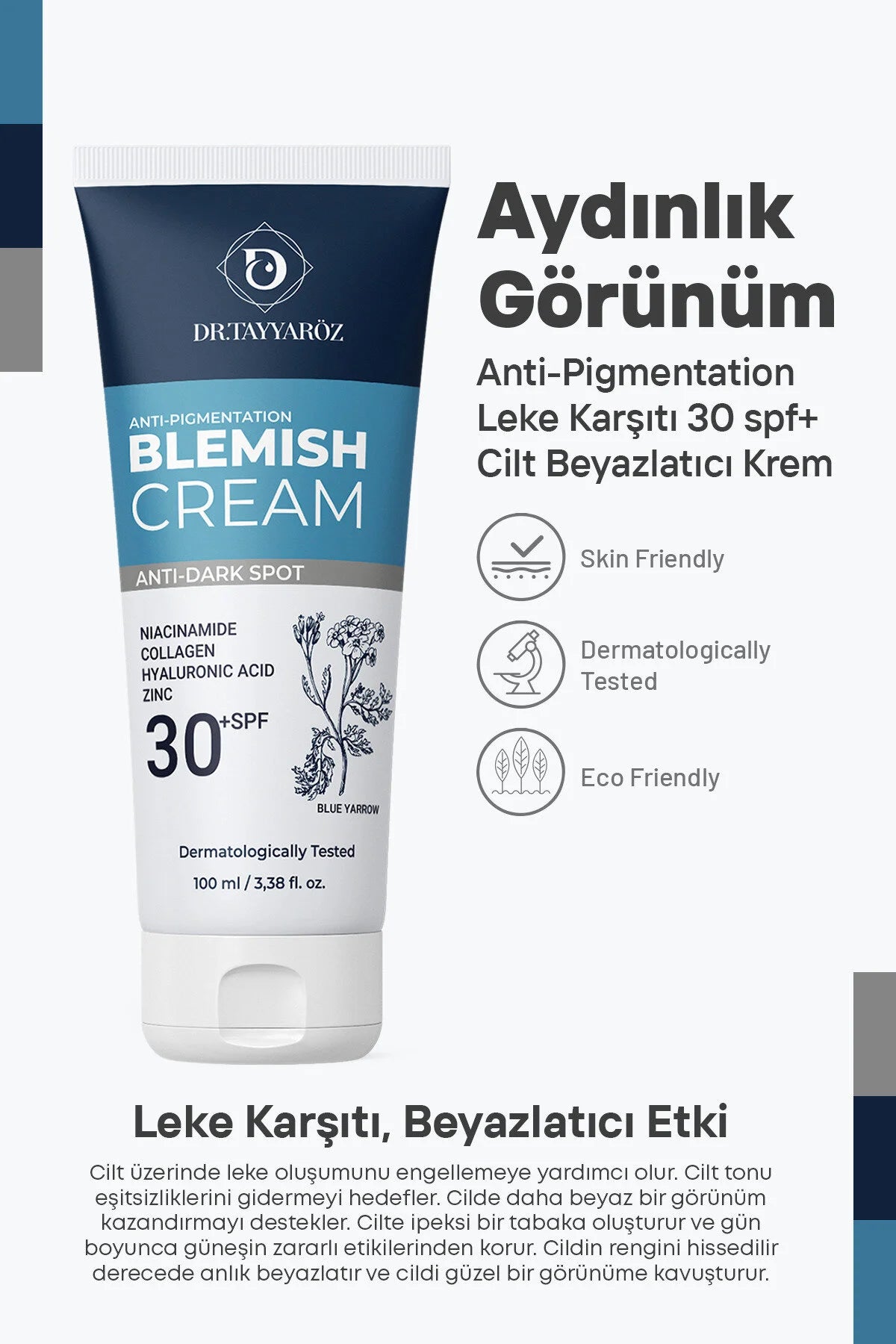 Dr. Tayyaröz Anti Pigmentation Blemish Cream SPF30 100 ml | Anti-Dark Spot Crème met Niacinamide & Hyaluronzuur