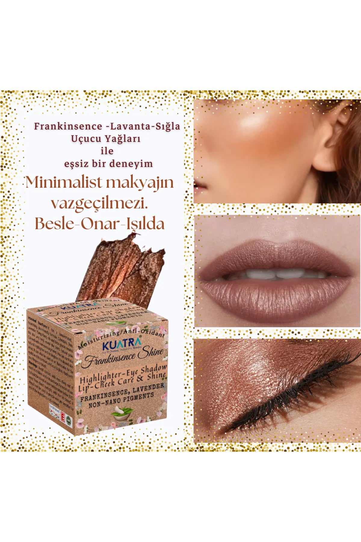 Kuatra Frankinsence Shine 3in1 Hydraterend - Antioxidant - Stralende Blush - Highlighter - Lippenstift - Oogschaduw - Natuurlijke ingrediënten - Voedt - hydrateert - glans -niet-nanopigmenten - 100% pure en natuurlijke Lavendel & Wierookolie - 7 ml